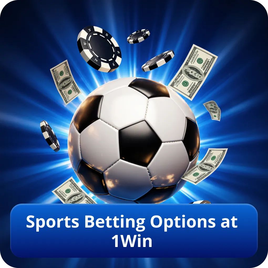 Sports Betting Options at 1Win